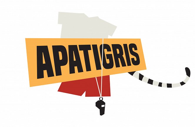 Apatigris - Season 1 - Plakate