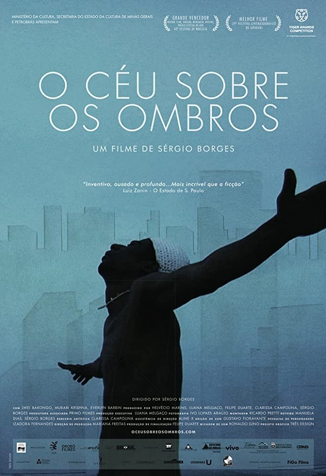 O Céu Sobre os Ombros - Julisteet