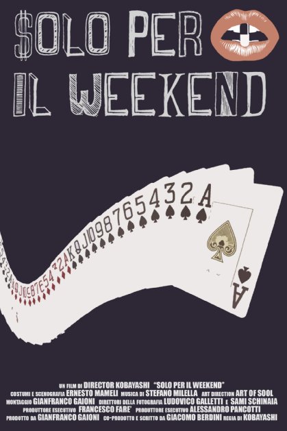 Solo per il weekend - Plakate