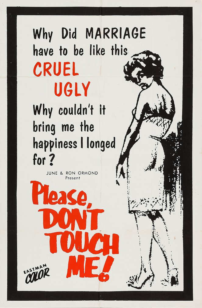 Please Don't Touch Me - Plakátok