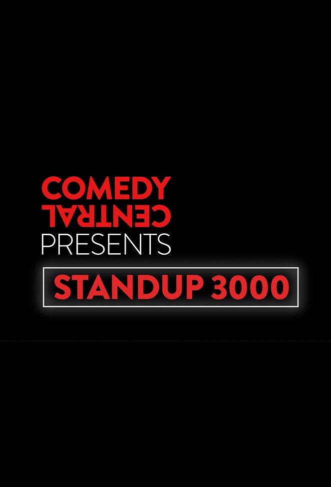 Comedy Central Presents Standup 3000 - Posters