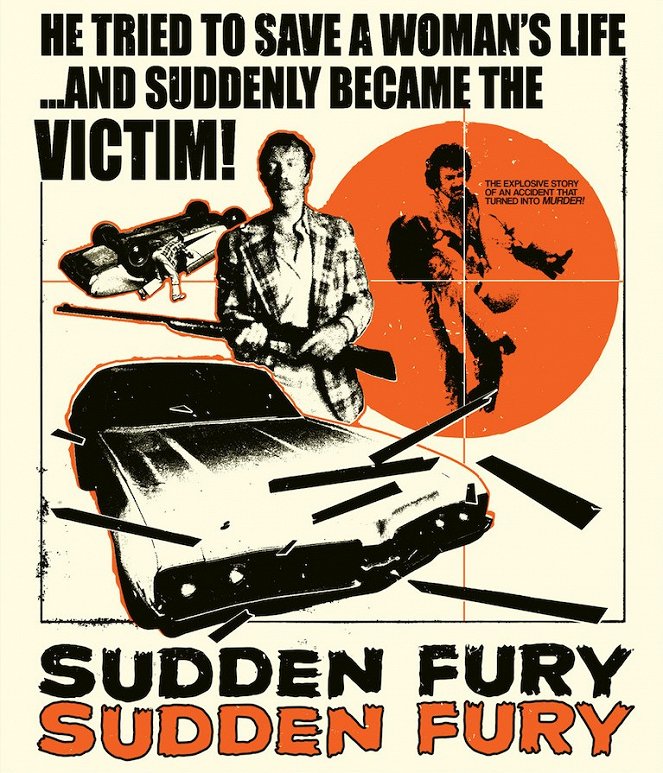 Sudden Fury - Posters