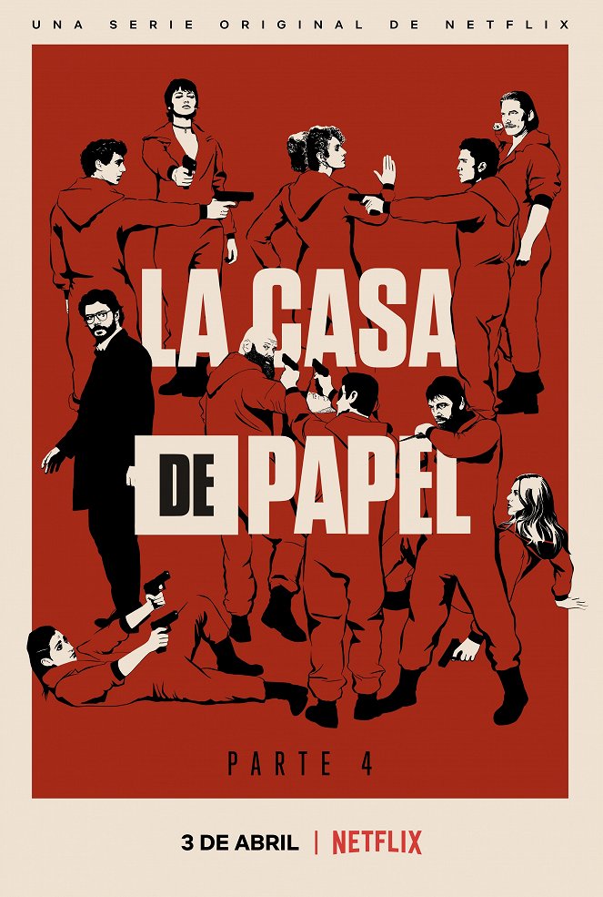 La Casa de Papel (Netflix version) - La Casa de Papel (Netflix version) - Season 4 - Affiches