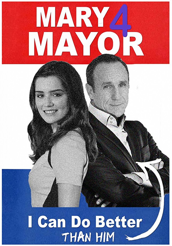 Mary for Mayor - Plakátok