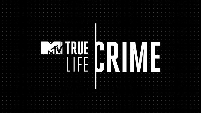 True Life: Crime - Plakátok
