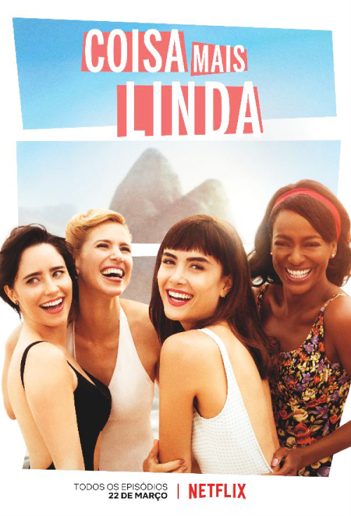 Coisa Mais Linda - Coisa Mais Linda - Season 1 - Affiches