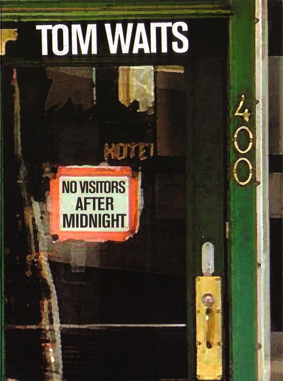 Tom Waits - No Visitors After Midnight - Carteles