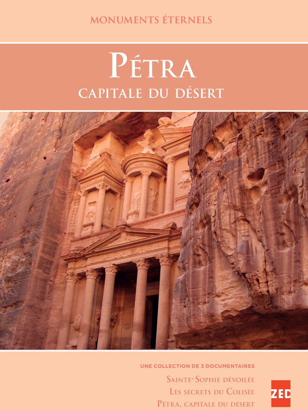 Monuments Revealed - Pétra, capitale du désert - Posters