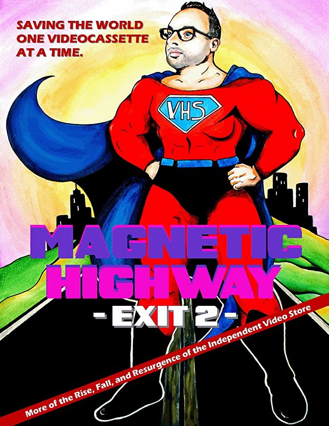Magnetic Highway - Exit 2: More of the Rise, Fall, and Resurgence of the Independent - Plakate
