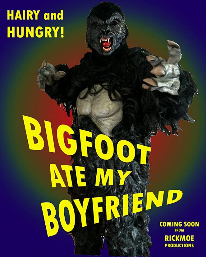 Bigfoot Ate My Boyfriend - Plagáty