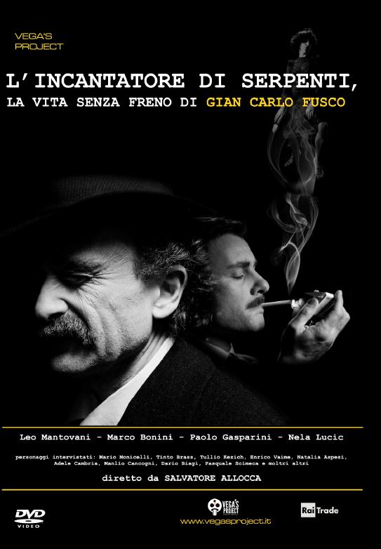 The Snake Charmer, a Life Without Restraints of Gian Carlo Fusco - Posters