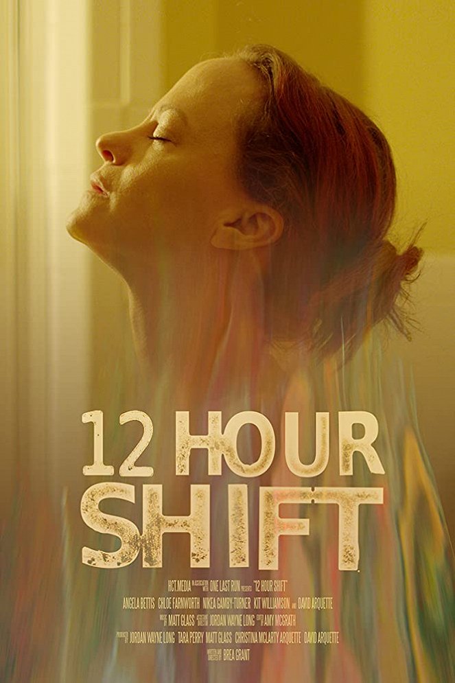 12 Hour Shift - Plakate