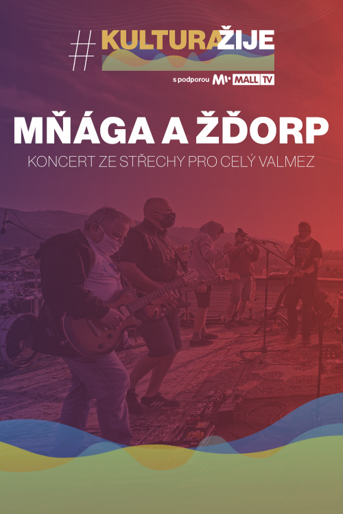 Mňága a Žďorp – koncert Best of ze střechy! - Posters