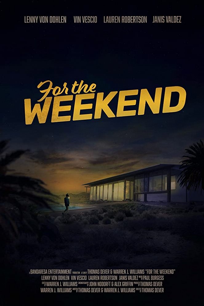 For the Weekend - Carteles
