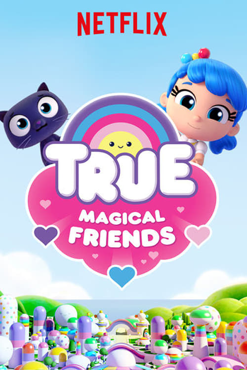 True: Magical Friends - Plakátok