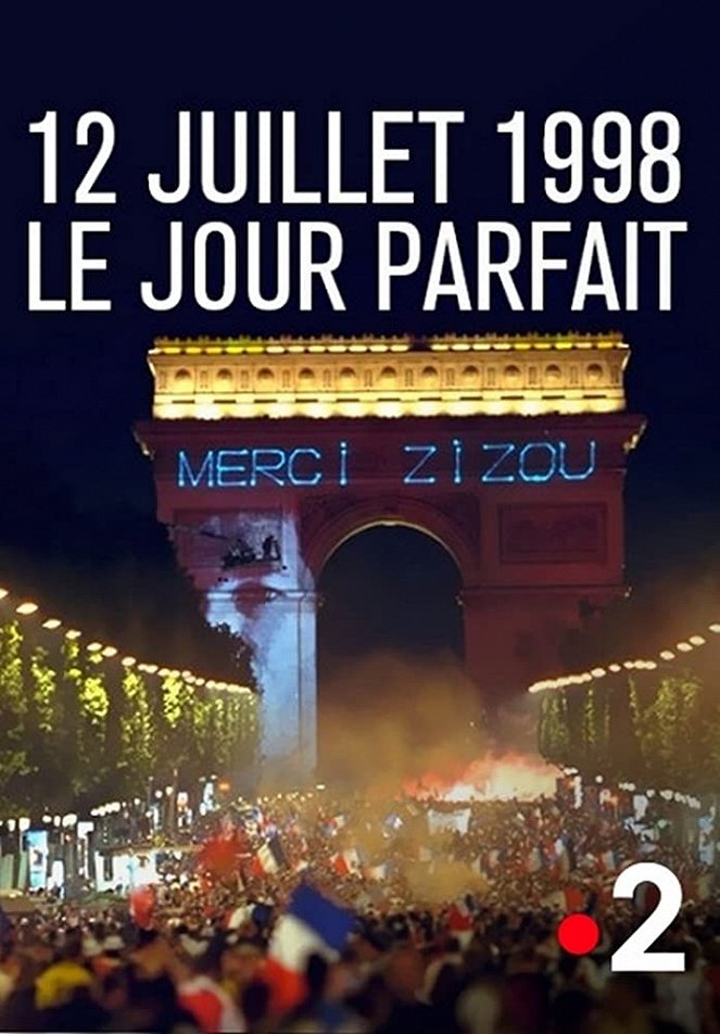 12 juillet 1998, Le jour parfait - Plagáty