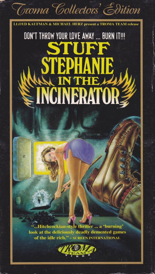 Stuff Stephanie in the Incinerator - Plakáty