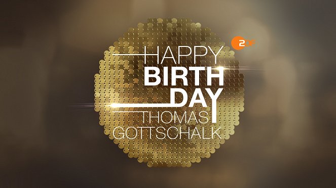 Happy Birthday, Thomas Gottschalk! - Plakáty