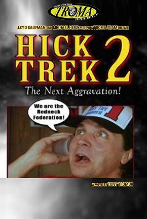 Hick Trek 2: The Next Aggravation - Affiches