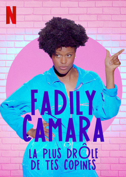 Fadily Camara : La plus drôle de tes copines - Plakate