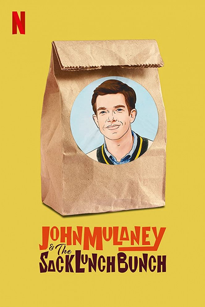 John Mulaney & The Sack Lunch Bunch - Plakate