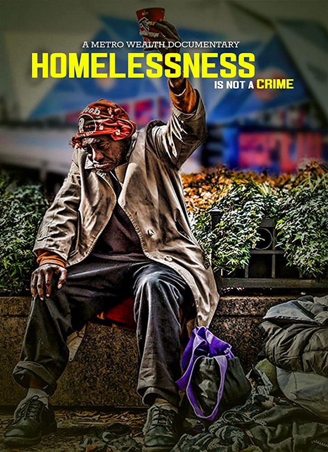 Homelessness Is Not a Crime - Plakátok