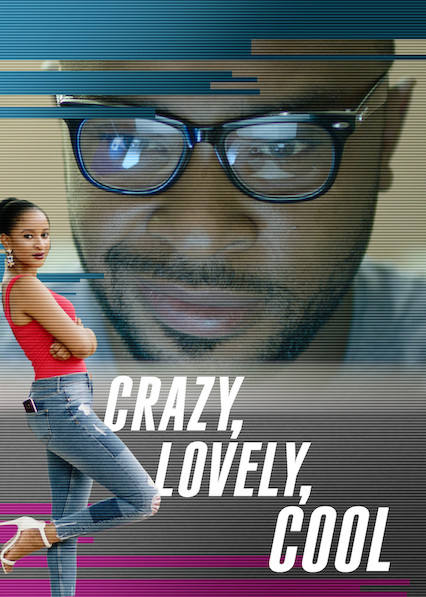Crazy, Lovely, Cool - Plakate