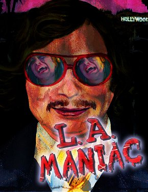 L.A. Maniac - Posters