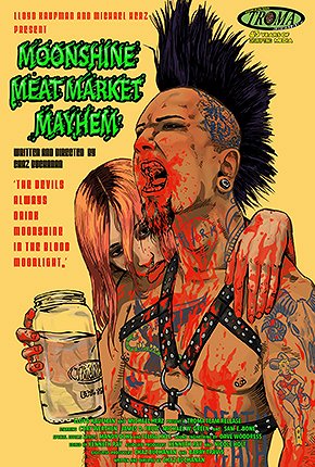 Moonshine Meat Market Mayhem - Plakáty