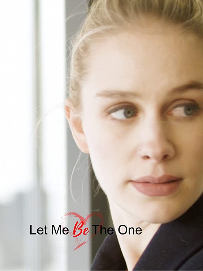 Let Me Be the One - Plakate