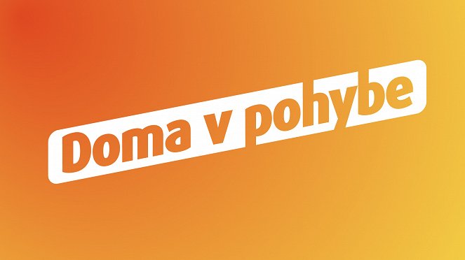 Doma v pohybe - Plakáty