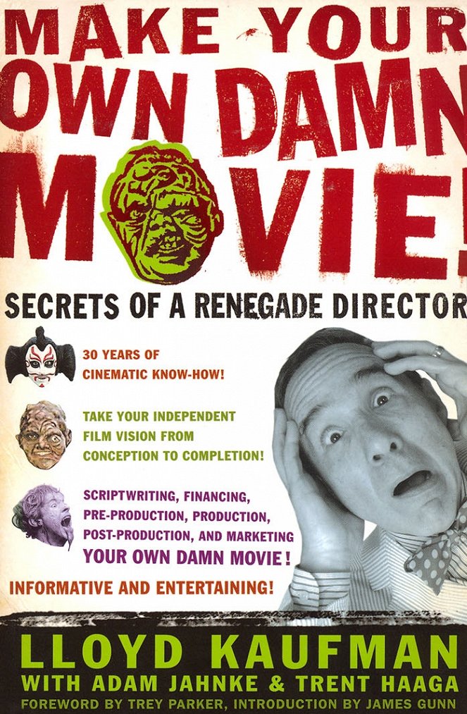 Make Your Own Damn Movie! - Plakate