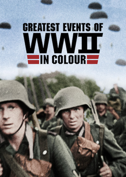 Greatest Events of World War II in HD Colour - Posters