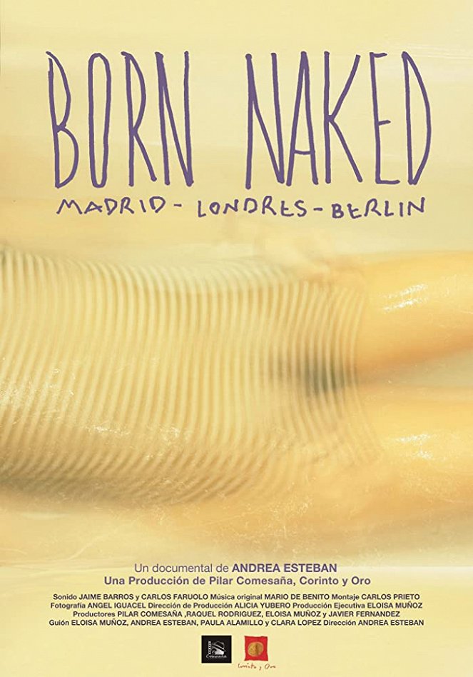 Nacidos desnudos (Madrid Londres Berlín) - Carteles