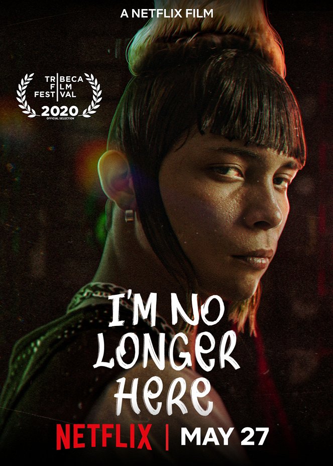 I’m No Longer Here - Posters