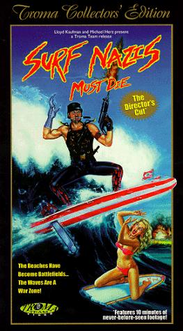 Surf Nazis Must Die - Affiches