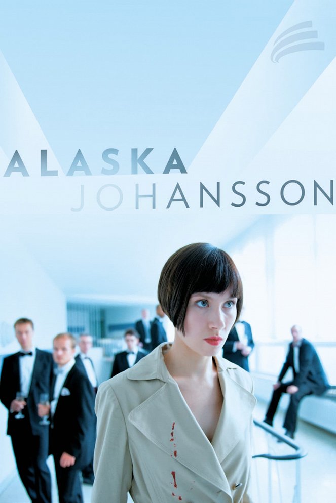 Alaska Johansson - Plakaty