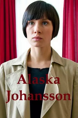 Alaska Johansson - Plakáty