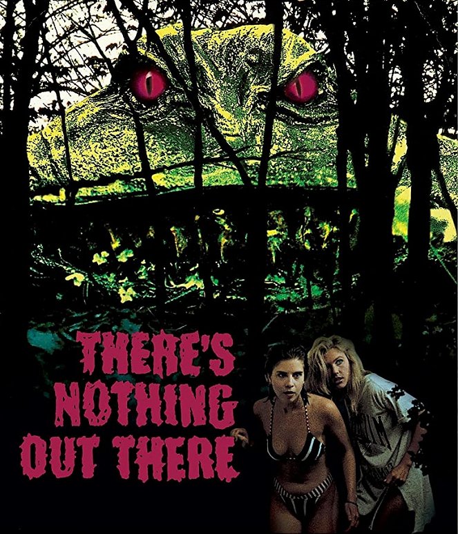 There's Nothing Out There - Affiches