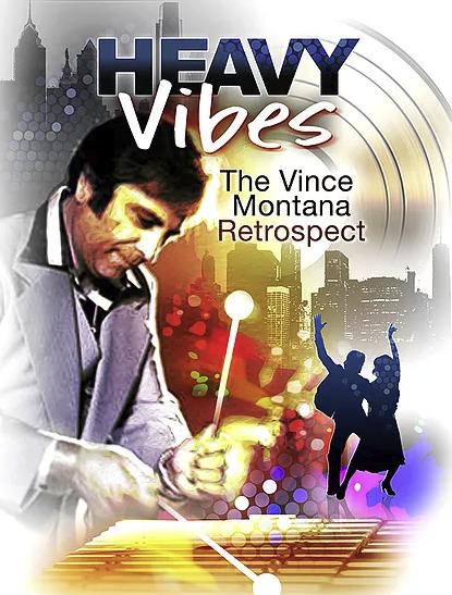 Heavy Vibes - The Vince Montana Retrospect - Posters