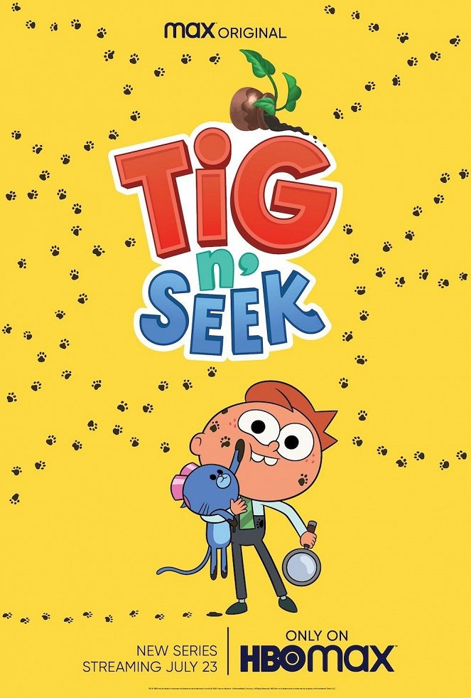 Tig N' Seek - Season 1 - Plakátok