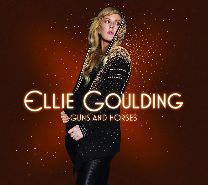 Ellie Goulding - Guns And Horses - Plakátok