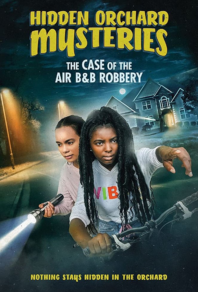 Hidden Orchard Mysteries: The Case of the Air B and B Robbery - Affiches