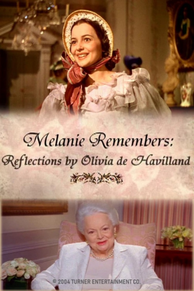 Melanie Remembers: Reflections by Olivia de Havilland - Cartazes