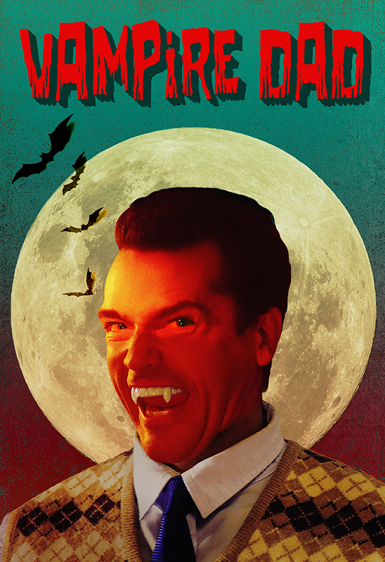 Vampire Dad - Plakate