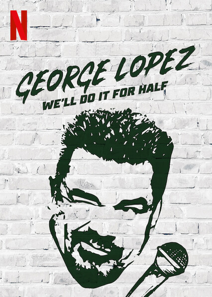 George Lopez: We'll Do It for Half - Plagáty