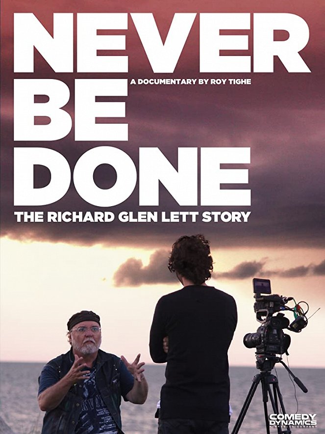 Never Be Done: The Richard Glen Lett Story - Plakaty