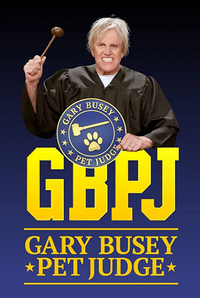 Gary Busey: Pet Judge - Julisteet