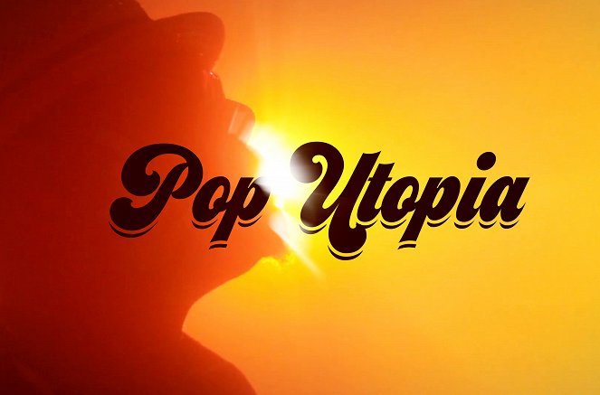 Pop Utopia - Plakátok