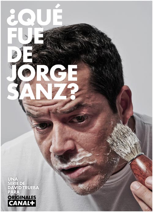 ¿Qué fue de Jorge Sanz? - Julisteet